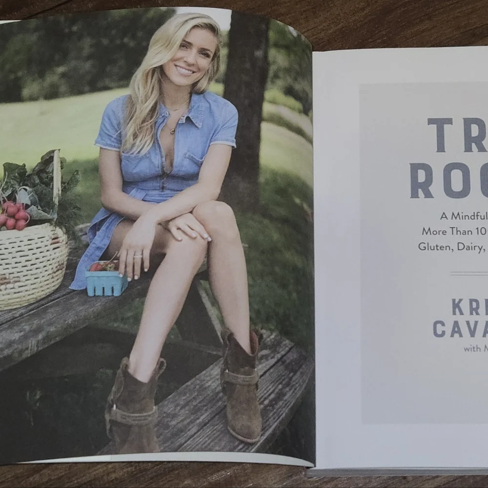 True Roots Cookbook by Kristin Cavallari 2017 Rodale